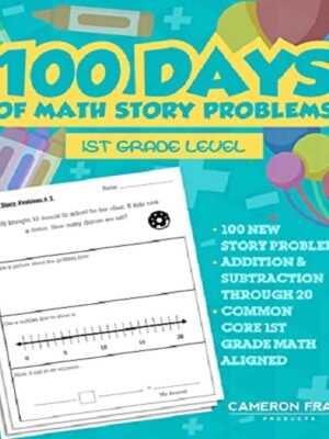 100 Days of Math Story Problems Worksheets: Math Activities for Kindergarten-1st Grade Level