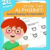 Draw The Alphabet-Alphabet Letters-Guided Drawing for Each Letter-kindergarten-3rd grade